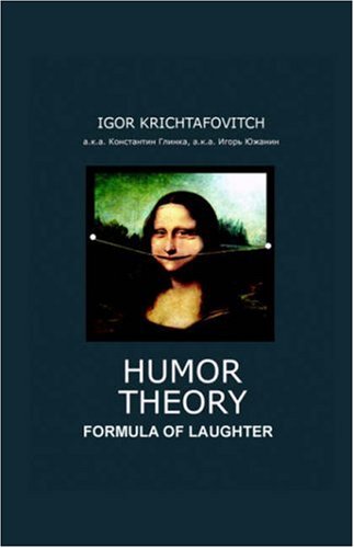 Humor Theory Formula Of Laughter [Paperback]