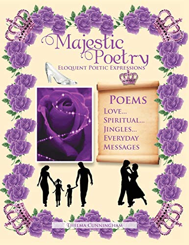 Majestic Poetry  Eloquent Poetic Expressions [Paperback]