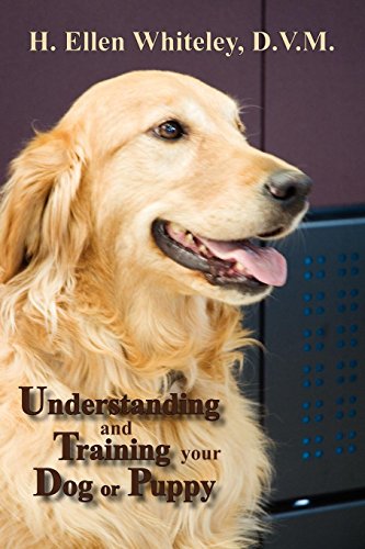 Understanding and Training Your Dog or Puppy [Paperback]