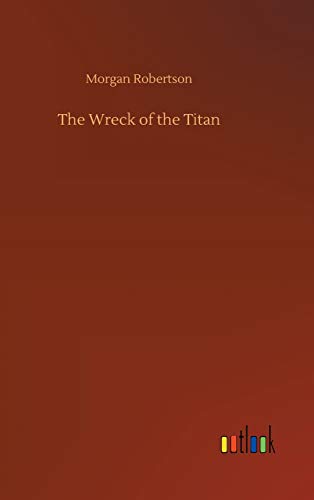 Wreck of the Titan [Hardcover]