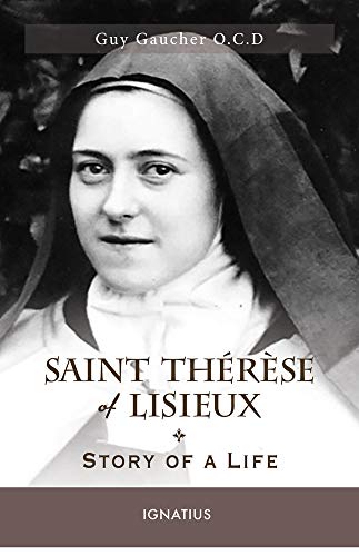 Saint Thérèse of Lisieux: Story of a Life [Paperback]