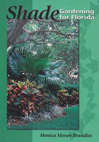 Shade Gardening for Florida [Paperback]