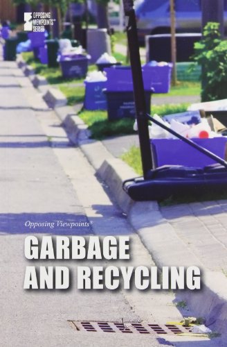 Garbage And Recycling (opposing Viepoints) [Paperback]