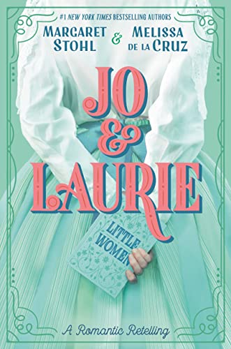 Jo & Laurie [Hardcover]