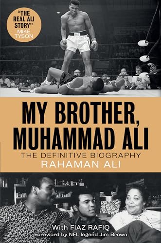 My Brother, Muhammad Ali: The Definitive Biography [Hardcover]