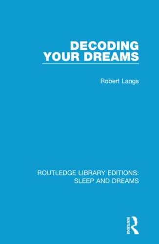 Decoding Your Dreams A Revolutionary Technique for Understanding Your Dreams [Hardcover]