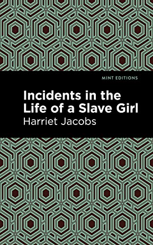 Incidents in the Life of a Slave Girl [Hardcover]