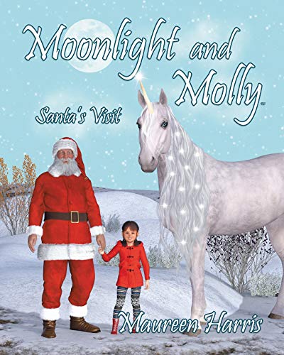 Moonlight and Molly  Santa's Visit [Paperback]