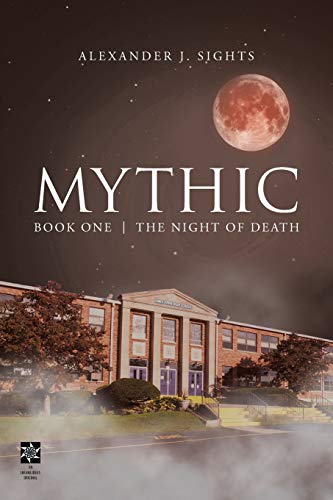 Mythic Book One The Night Of Death [Paperback]