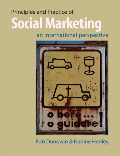 Principles and Practice of Social Marketing An International Perspective [Paperback]