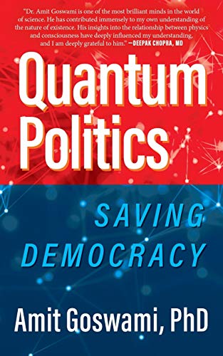 Quantum Politics  Saving Democracy [Paperback]