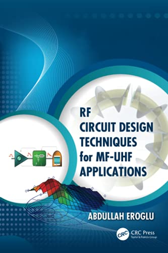 RF Circuit Design Techniques for MF-UHF Applications [Paperback]