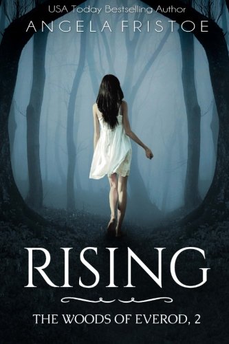 Rising (the Woods Of Everod) (volume 2) [Paperback]