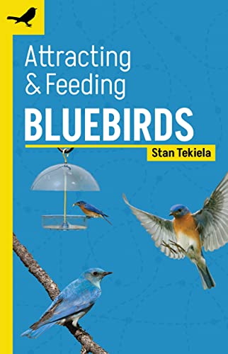 Attracting & Feeding Bluebirds [Paperback]