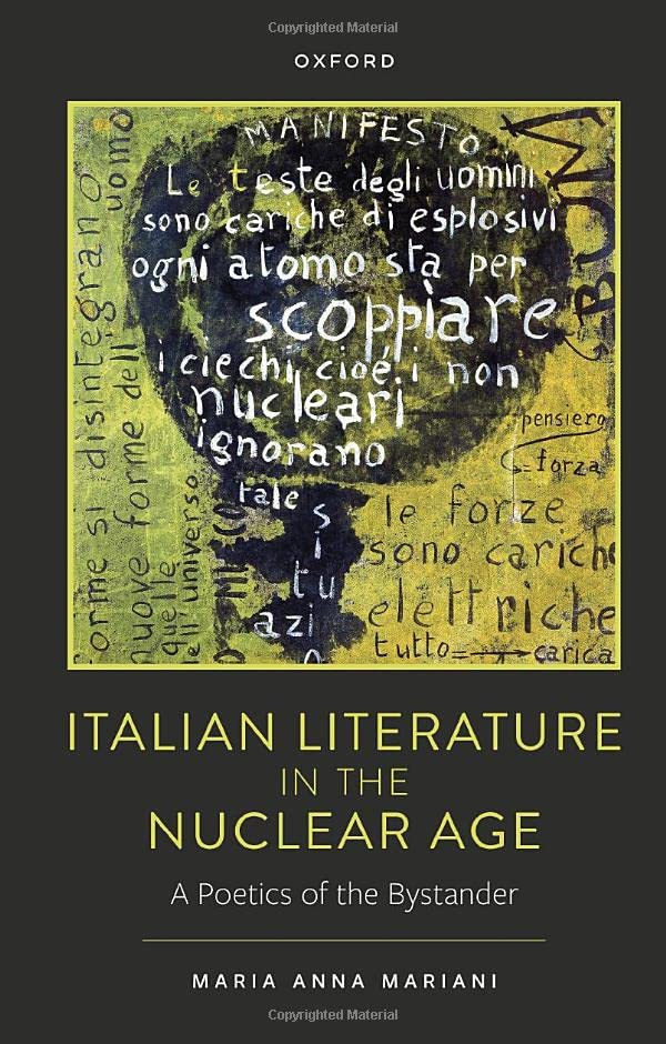 Italian Literature in the Nuclear Age: A Poet