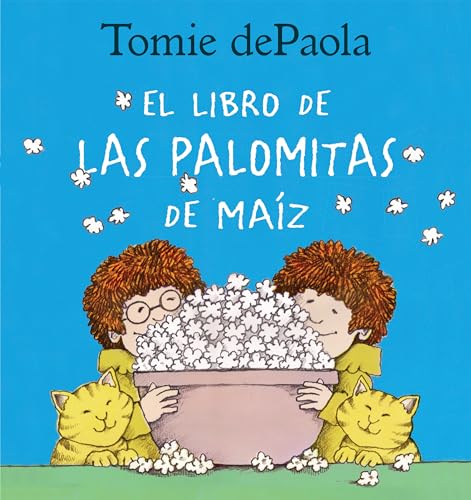 Libro de las Palomitas de Maiz [Hardcover]