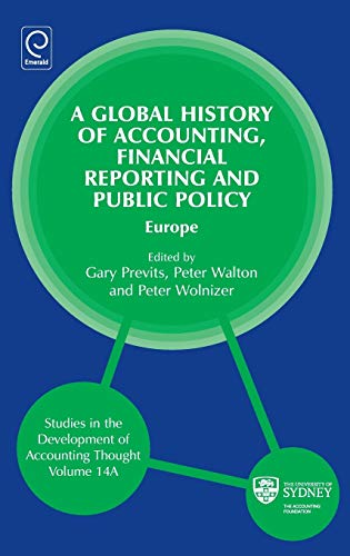 A Global History Of Accounting, Financial Reporting And Public Policy Europe (s [Hardcover]