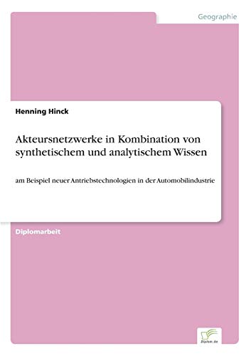 Akteursnetzerke In Kombination Von Synthetischem Und Analytischem Wissen (germa [Paperback]