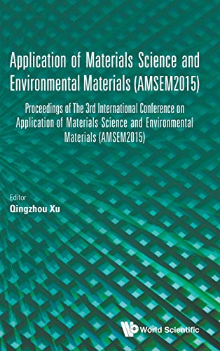 Application Of Materials Science And Environmental Materials - Proceedings Of Th [Hardcover]