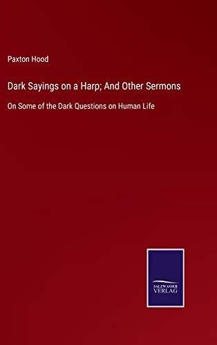 Dark Sayings On A Harp And Other Sermons