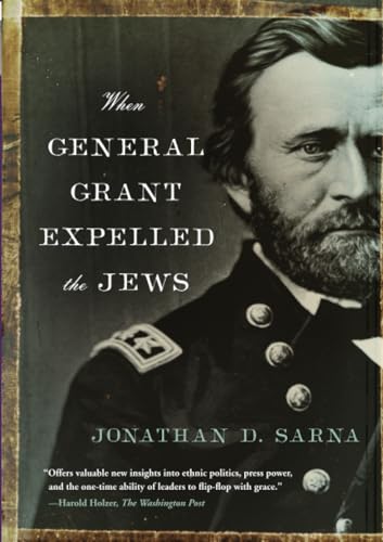 When General Grant Expelled the Jews [Paperback]