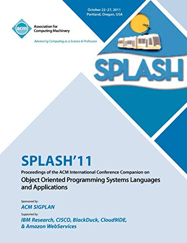 SPLASH'11  Proceedings of the ACM International Conference Companion on Object  [Hardcover]