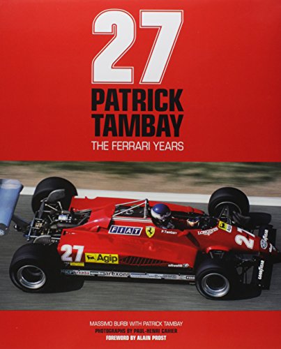 Patrick Tambay: The Ferrari Years [Hardcover]