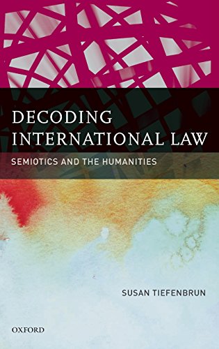 Decoding International La Semiotics and the Humanities [Hardcover]