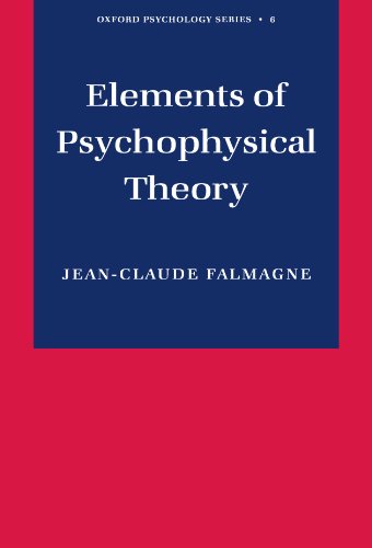 Elements of Psychophysical Theory [Paperback]