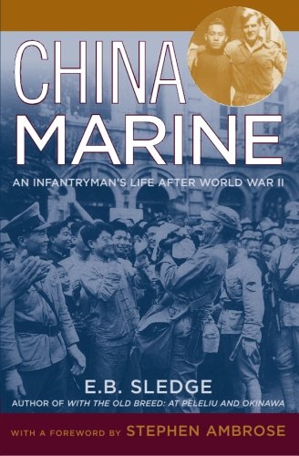 China Marine: An Infantryman's Life after World War II [Paperback]