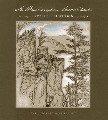 A Washington Sketchbook: Drawings by Robert L. Dickinson, 1917-1918 [Paperback]