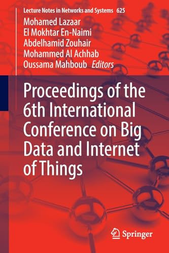 Proceedings of the 6th International Conference on Big Data and Internet of Thin [Paperback]