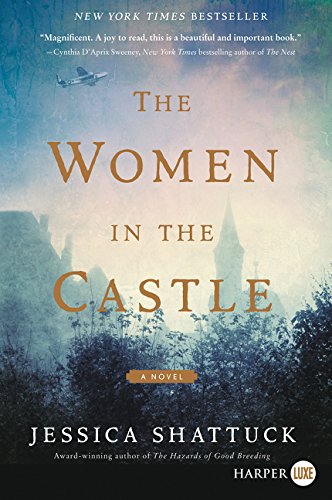 The Women in the Castle: A Novel [Paperback]