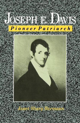 Joseph E. Davis Pioneer Patriarch [Paperback]