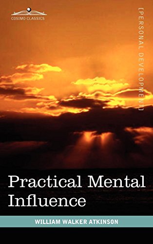 Practical Mental Influence [Hardcover]