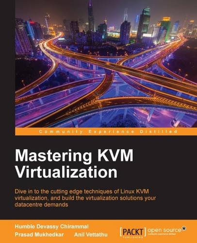 Mastering Kvm Virtualization [Paperback]