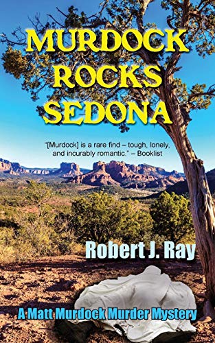 Murdock Rocks Sedona (matt Murdock Murder Mystery) [Paperback]