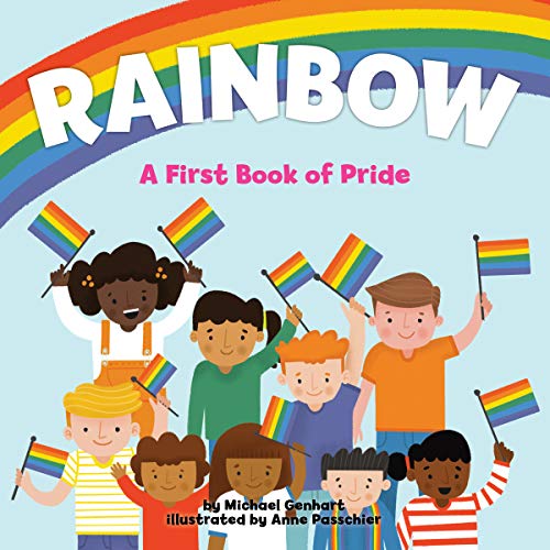 Rainbow : A First Book of Pride [Hardcover]