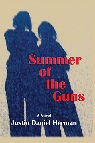 Summer Of The Guns, A Novel [Paperback]