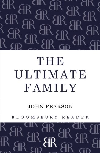 The Ultimate Family The Making of the Royal House of Windsor [Paperback]