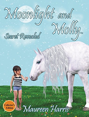 Moonlight and Molly  Secret Revealed [Hardcover]