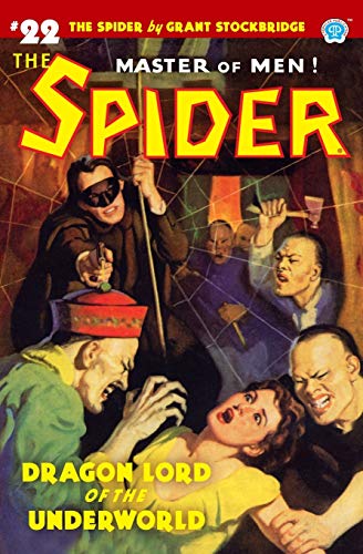 Spider 22  Dragon Lord of the Underorld [Paperback]