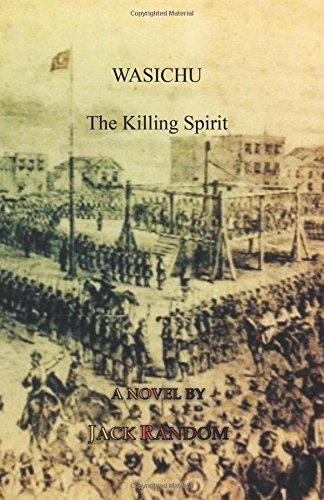 Wasichu  The Killing Spirit [Paperback]