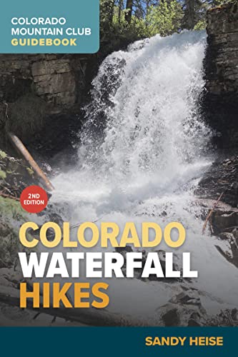 Colorado Waterfall Hikes                 [TRADE PAPER         ]