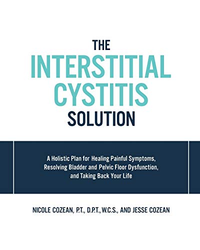 The Interstitial Cystitis Solution: A Holisti