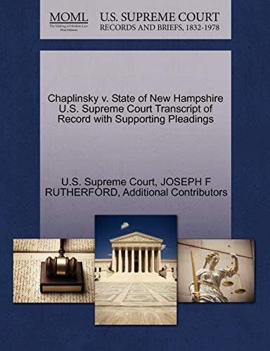 Chaplinsky V. State Of Ne Hampshire U.S. Supreme Court Transcript Of Record Wit [Paperback]