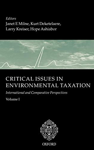 Critical Issues in Environmental Taxation Volume I International and Comparati [Hardcover]