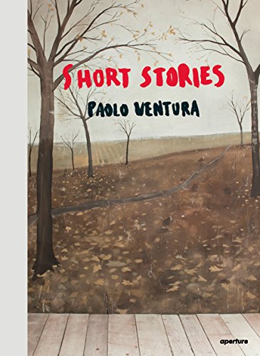 Paolo Ventura: Short Stories [Hardcover]