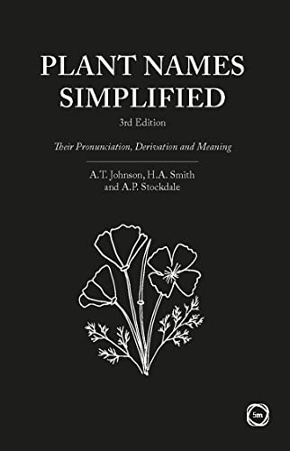 Plant Names Simplified: Their Pronunciation, Derivation and Meaning (3rd Edition [Paperback]