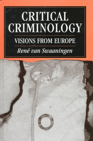 Critical Criminology Visions from Europe [Hardcover]